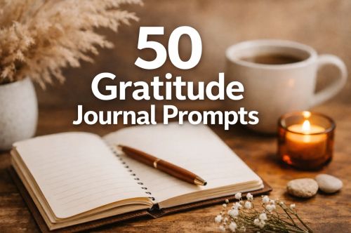 50+ Gratitude Journal Prompts That Will Transform Your Mindset (Free Printable Planner Guide)